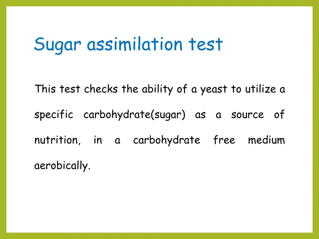 sugar assimilation test