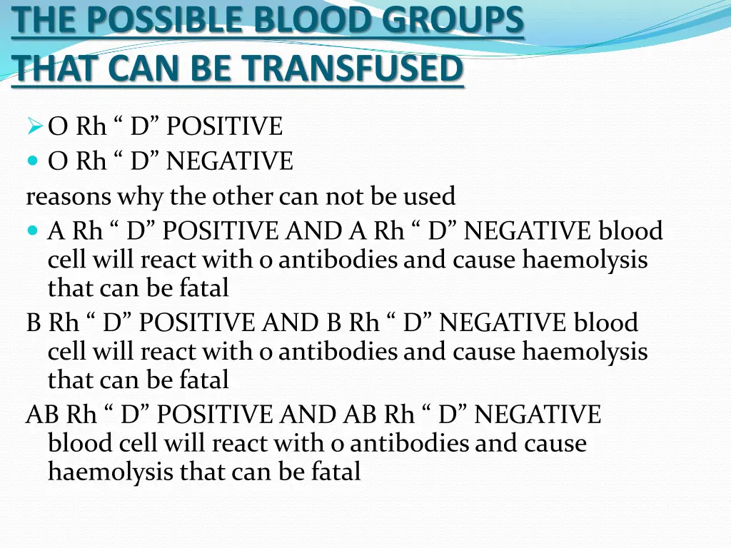 the possible blood groups that can be transfused