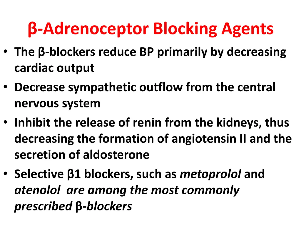 adrenoceptor blocking agents the blockers reduce