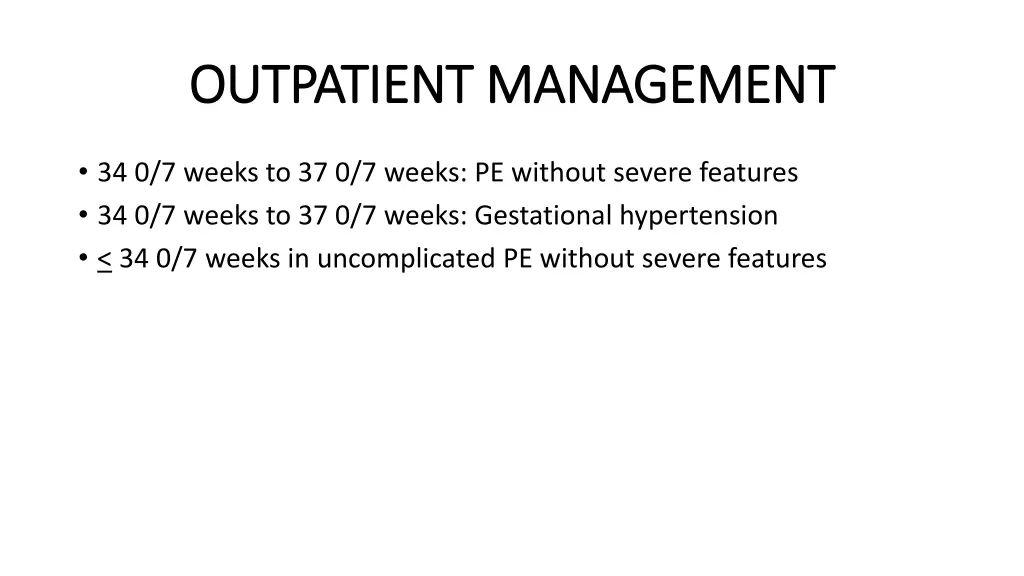 outpatient management outpatient management