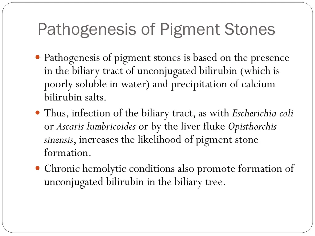 pathogenesis of pigment stones