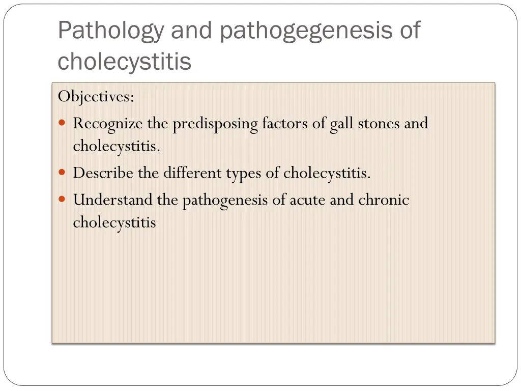 pathology and pathogegenesis of cholecystitis