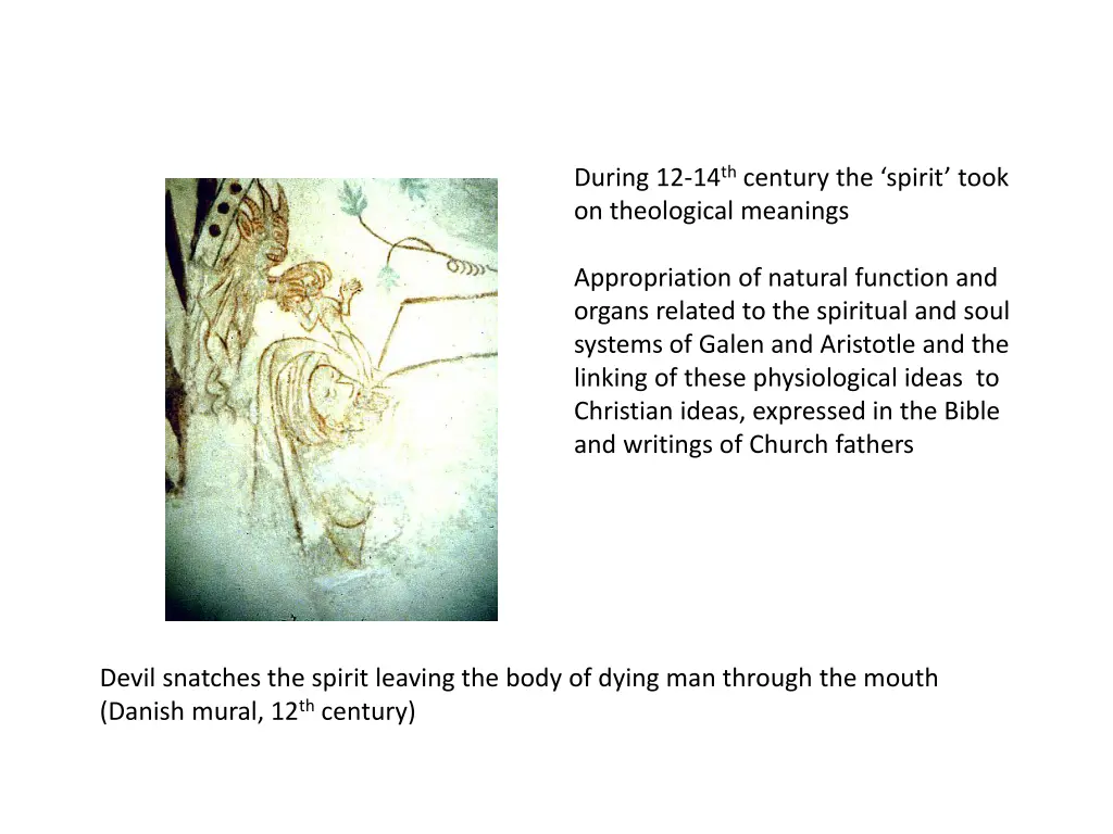 during 12 14 th century the spirit took