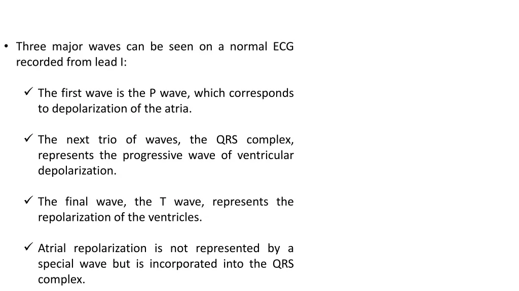 three major waves can be seen on a normal
