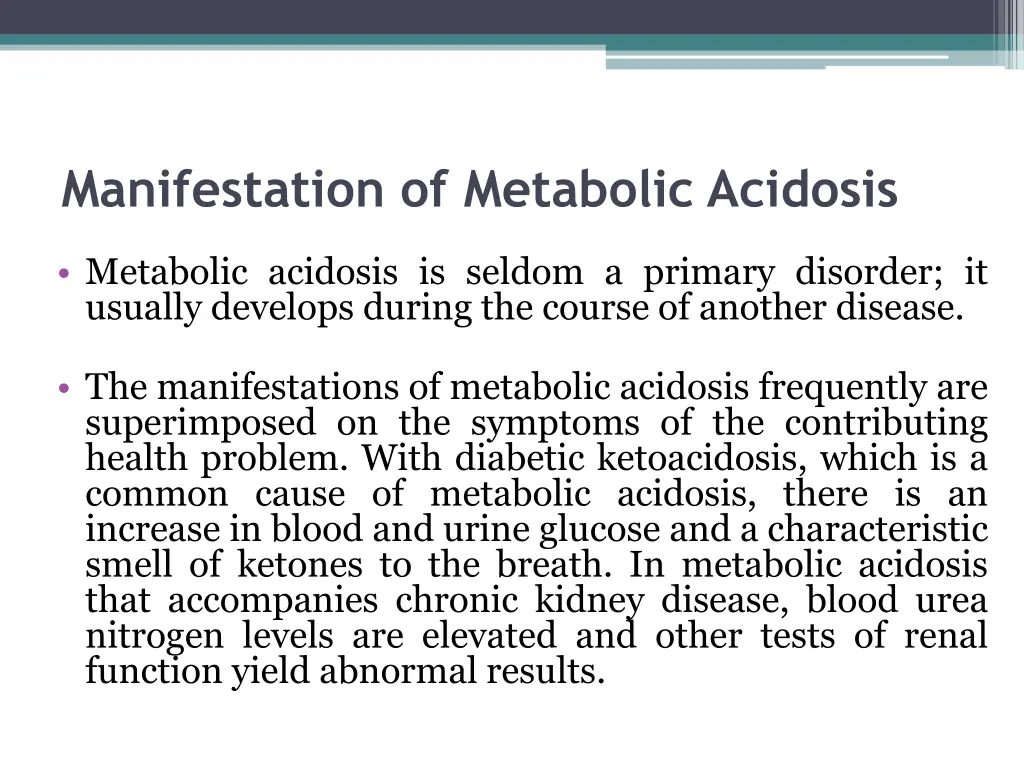 manifestation of metabolic acidosis 1