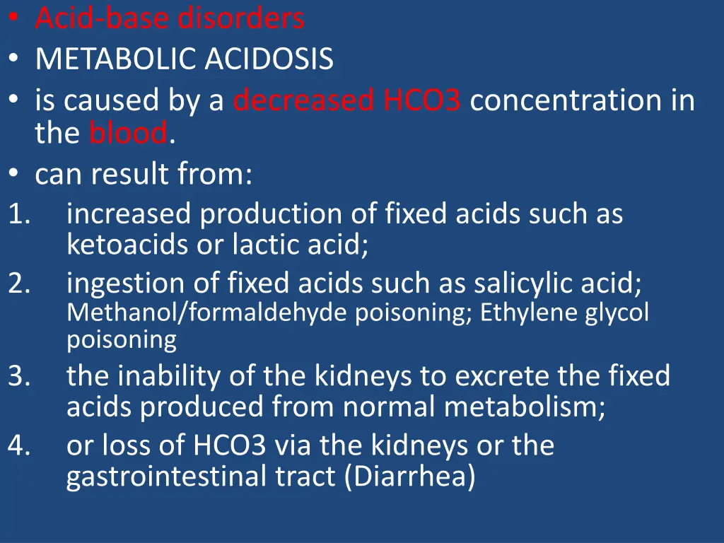 acid base disorders metabolic acidosis is caused