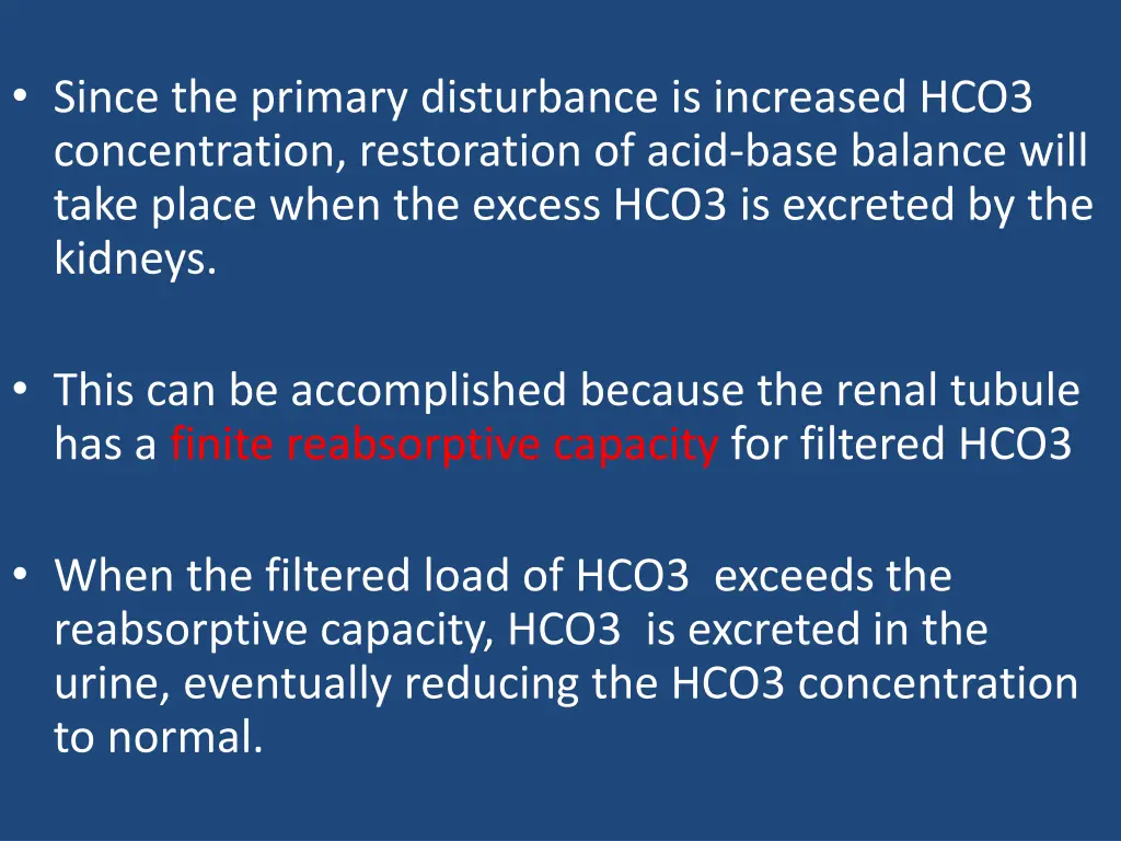 since the primary disturbance is increased hco3