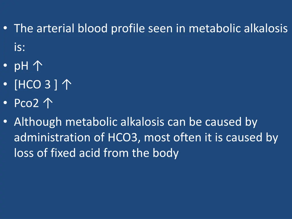 the arterial blood profile seen in metabolic 1