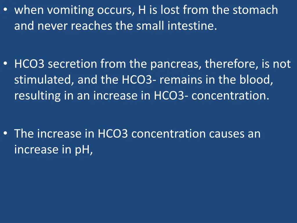 when vomiting occurs h is lost from the stomach