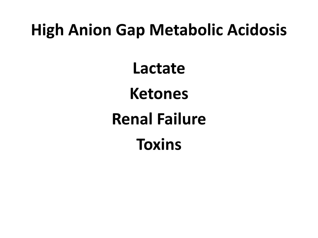 high anion gap metabolic acidosis 1