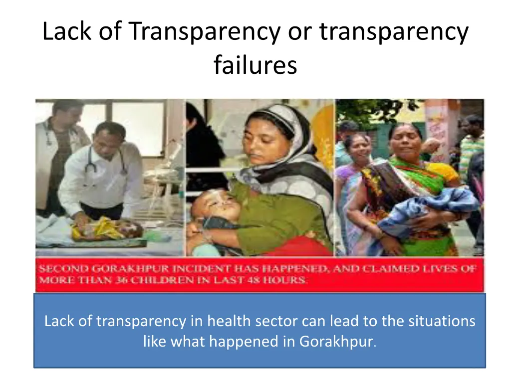 lack of transparency or transparency failures