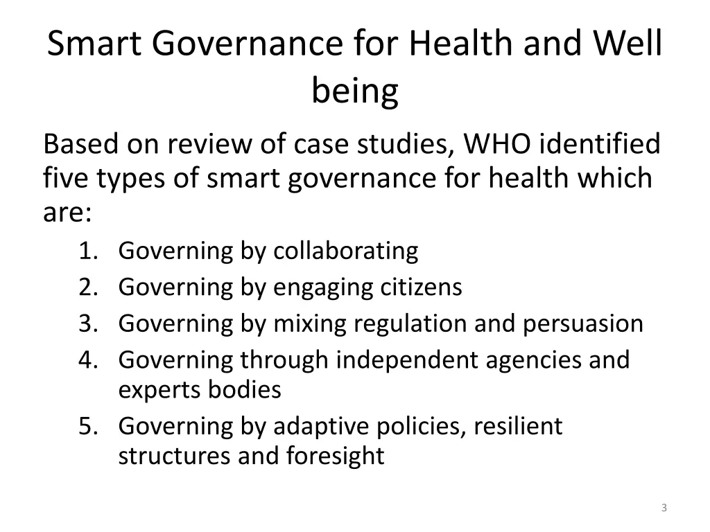 smart governance for health and well being
