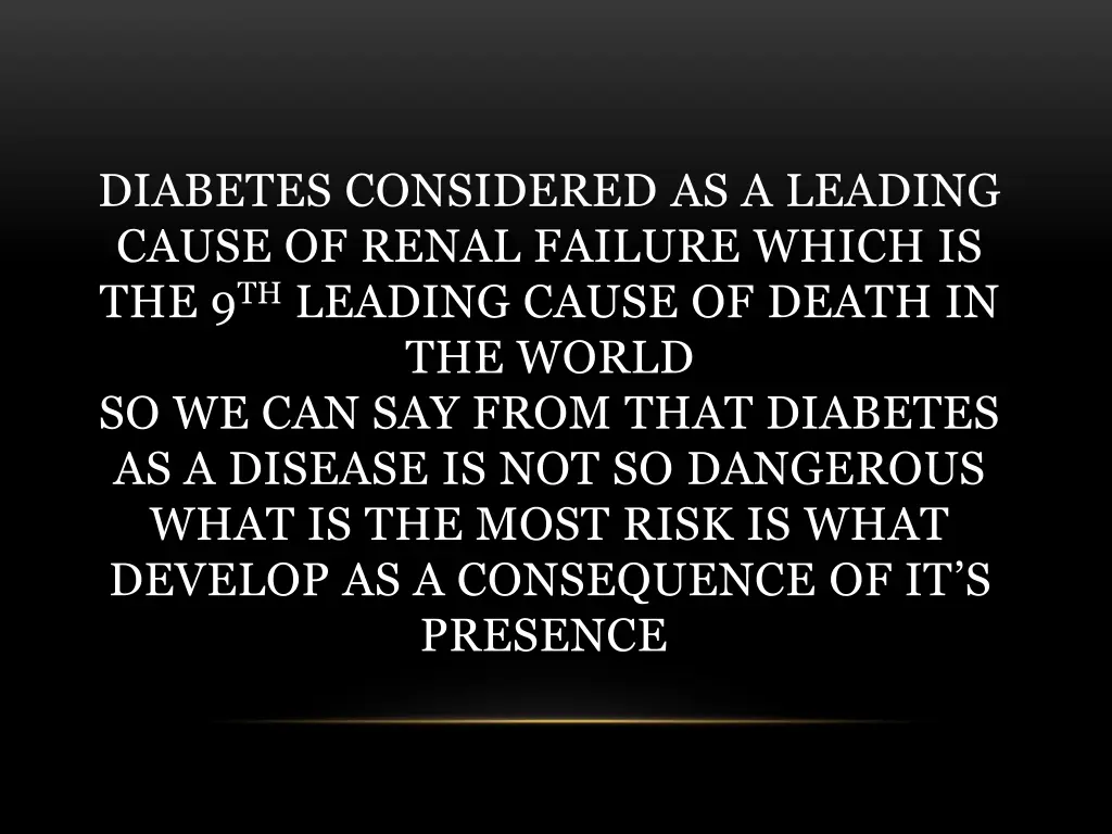 diabetes considered as a leading cause of renal