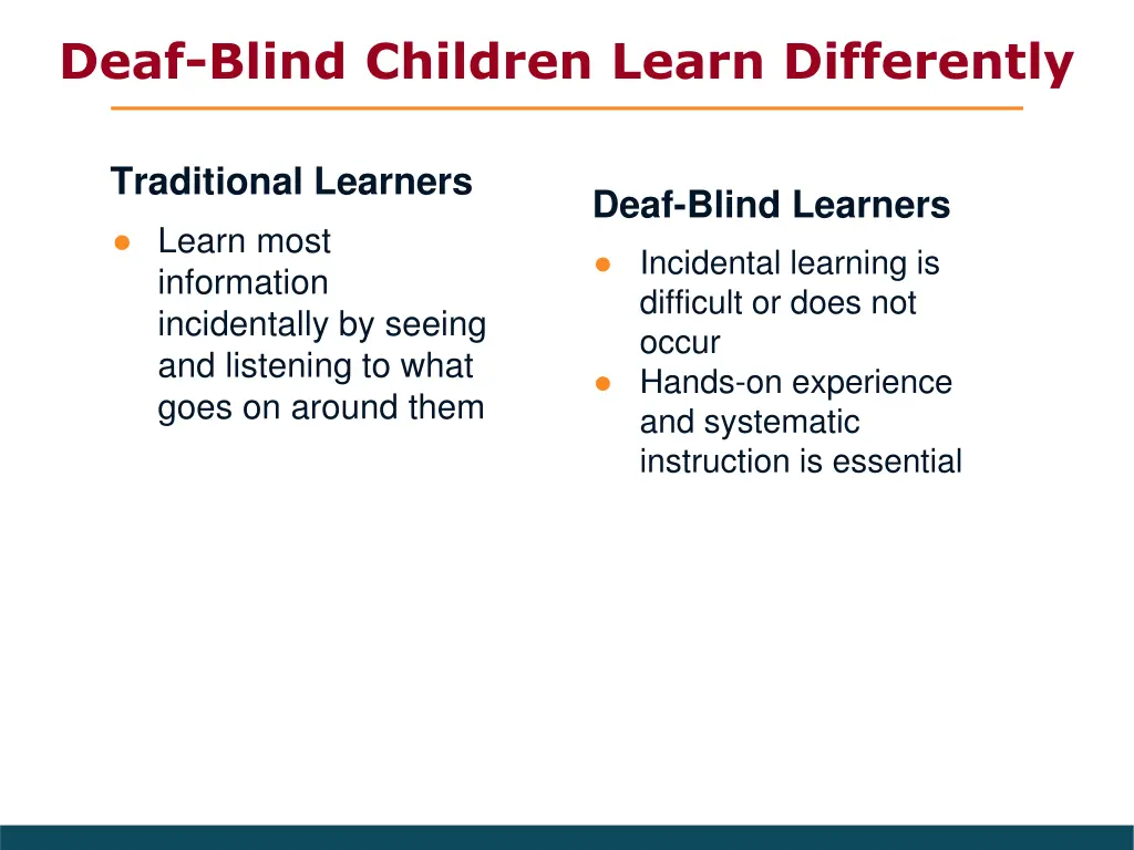 deaf blind children learn differently