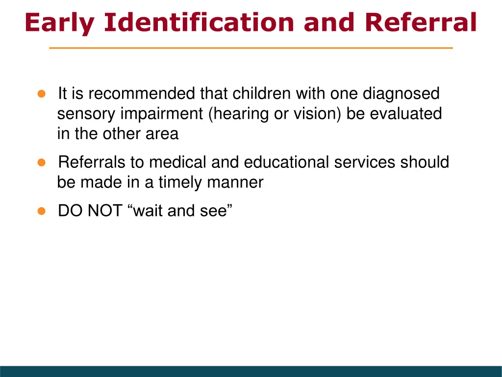 early identification and referral