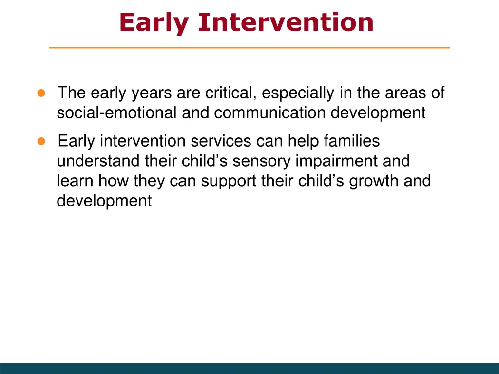 early intervention