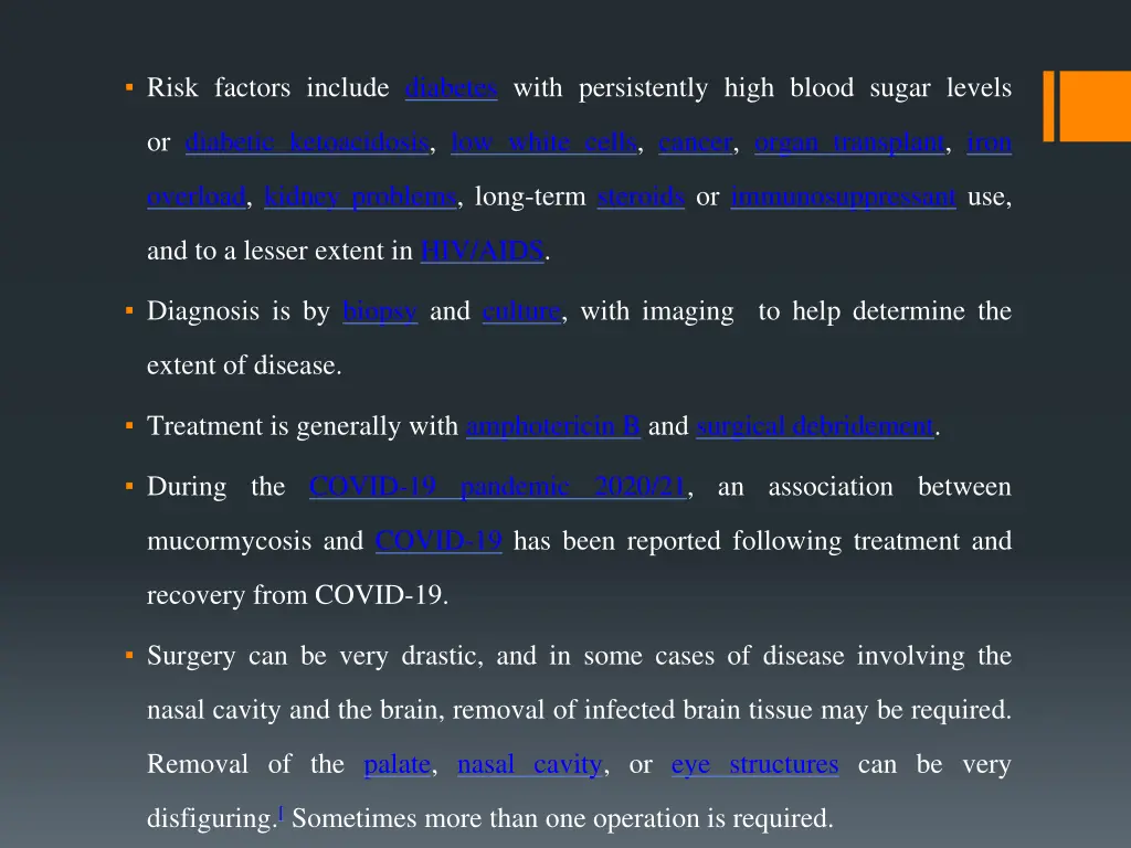risk factors include diabetes with persistently