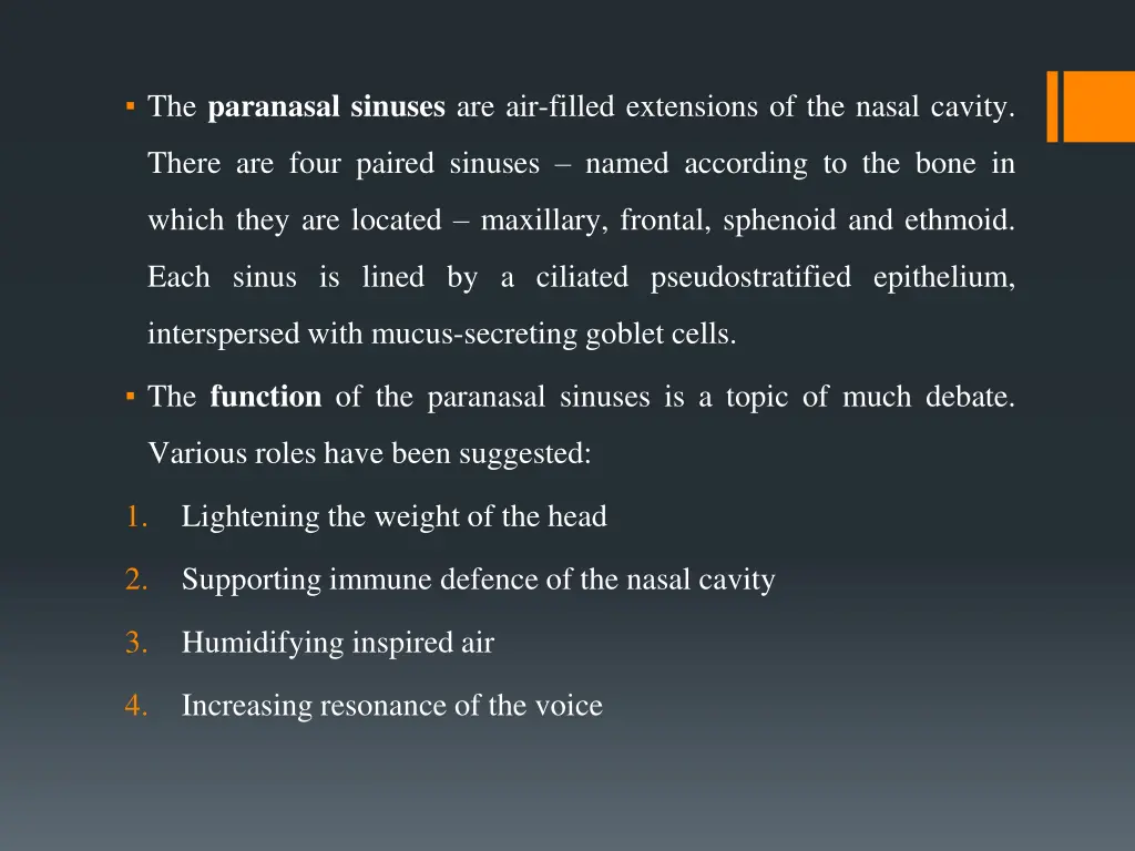the paranasal sinuses are air filled extensions
