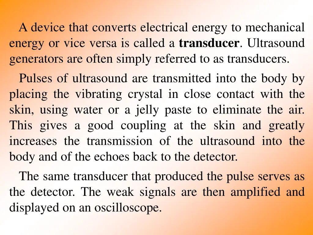 a device that converts electrical energy