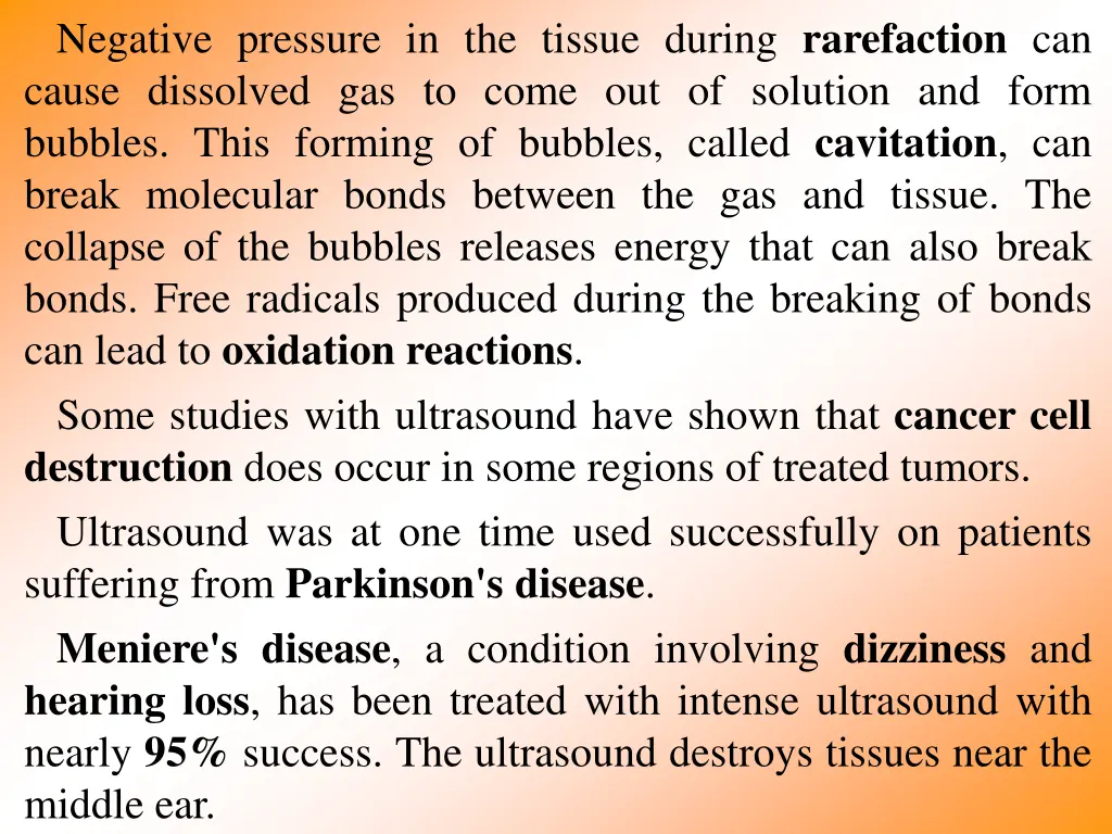 negative pressure in the tissue during