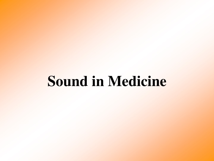 sound in medicine