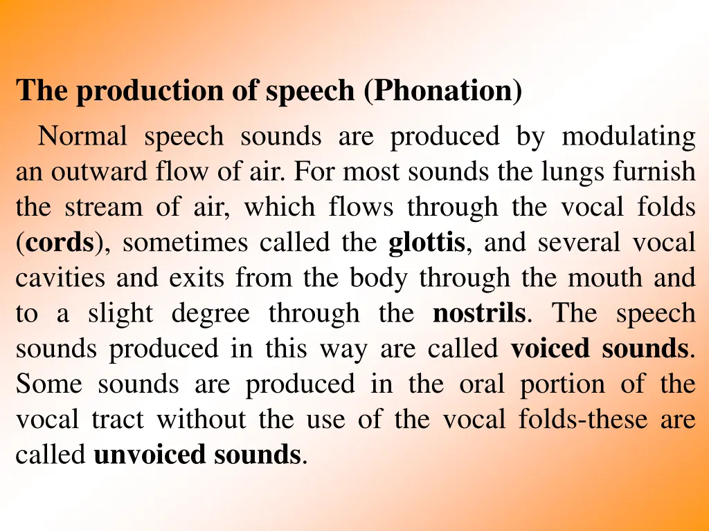 the production of speech phonation normal speech