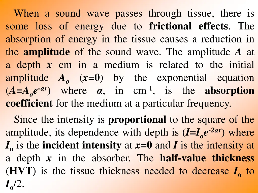 when a sound wave passes through tissue there
