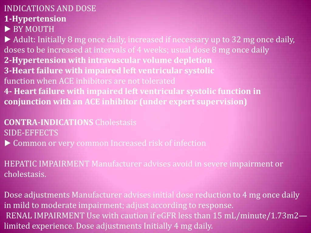 indications and dose 1 hypertension by mouth