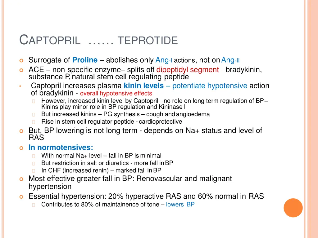 c aptopril teprotide