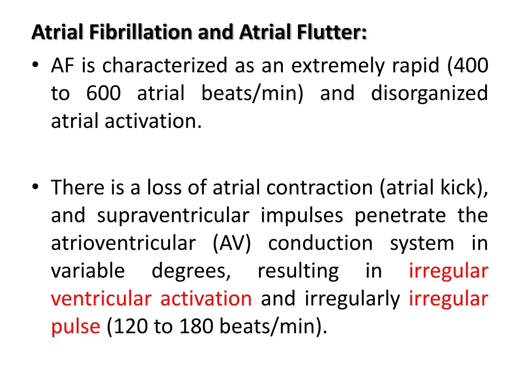 atrial fibrillation and atrial flutter