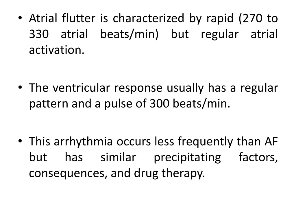 atrial flutter is characterized by rapid