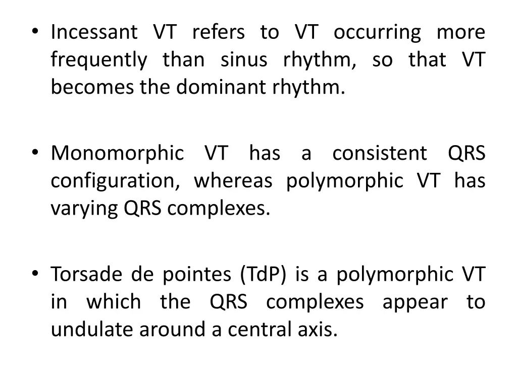incessant vt refers to vt occurring more