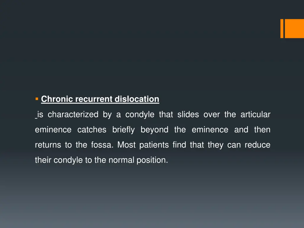 chronic recurrent dislocation
