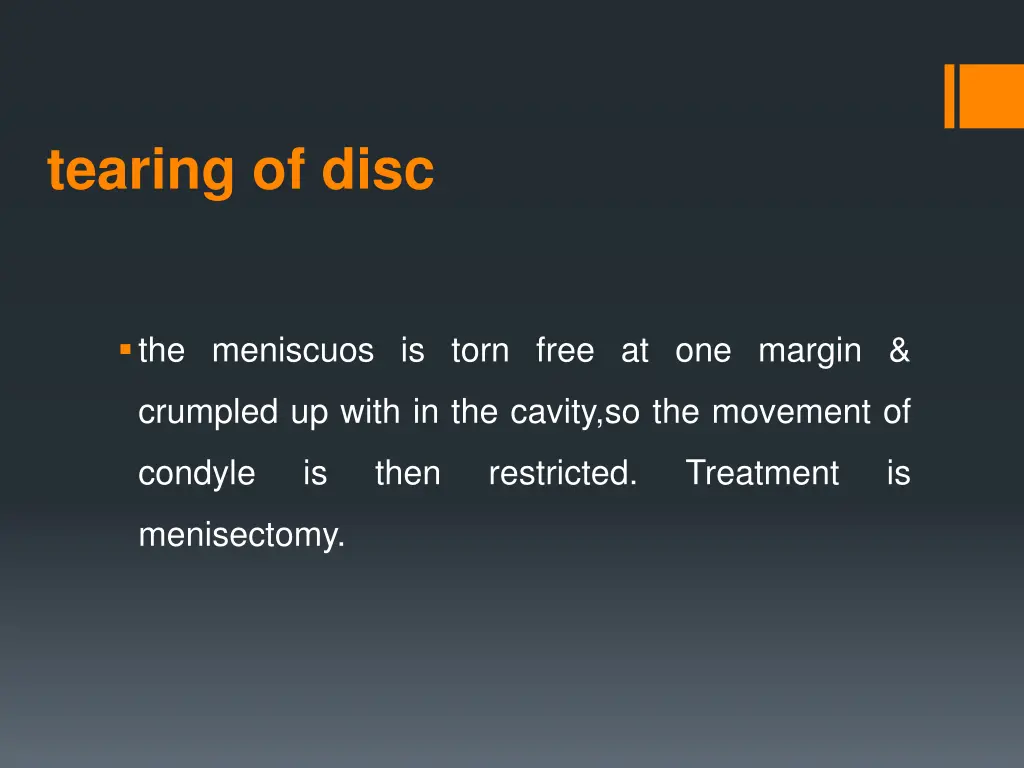 tearing of disc