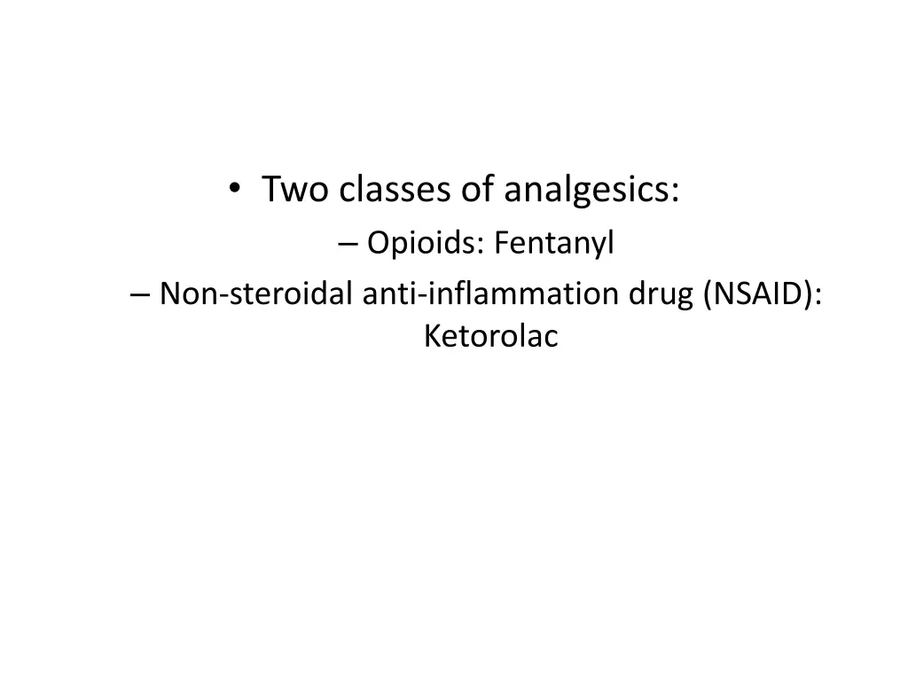 two classes of analgesics opioids fentanyl
