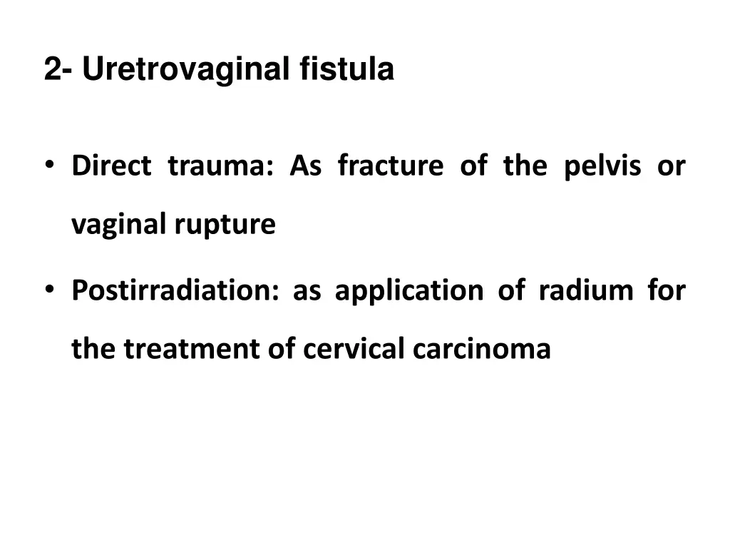 2 uretrovaginal fistula 1