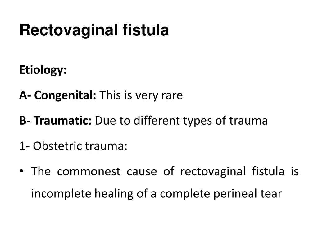 rectovaginal fistula