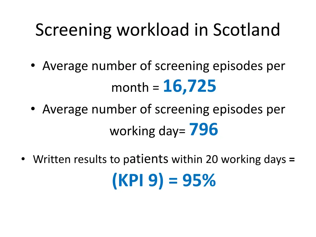 screening workload in scotland