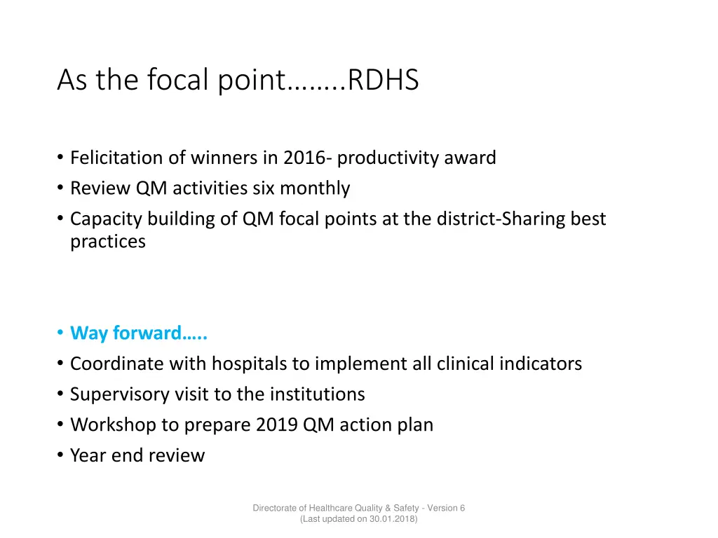 as the focal point rdhs