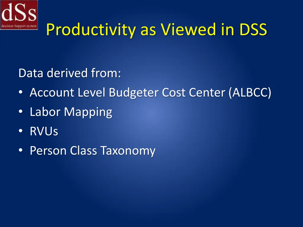 productivity as viewed in dss