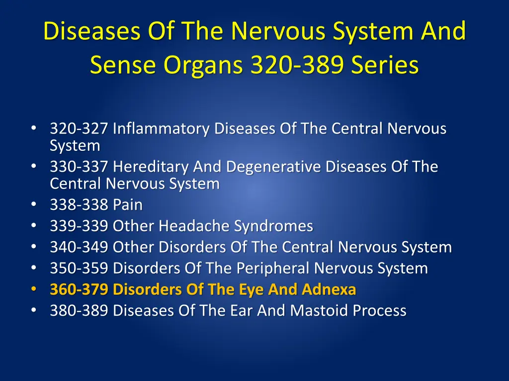 diseases of the nervous system and sense organs