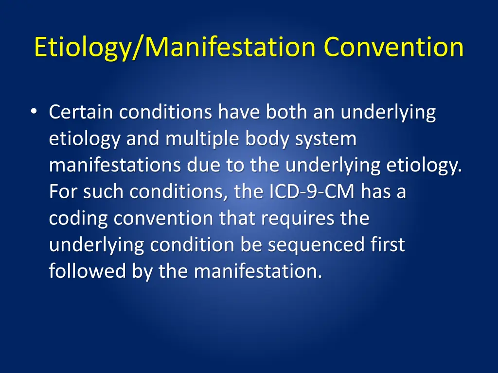 etiology manifestation convention