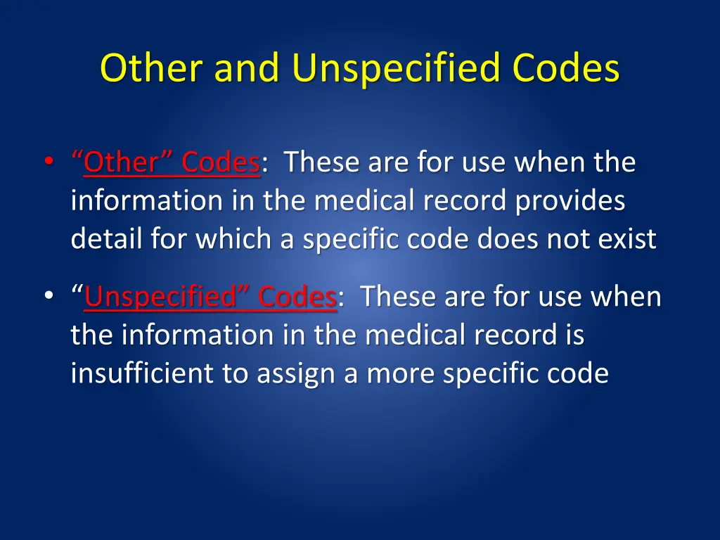 other and unspecified codes
