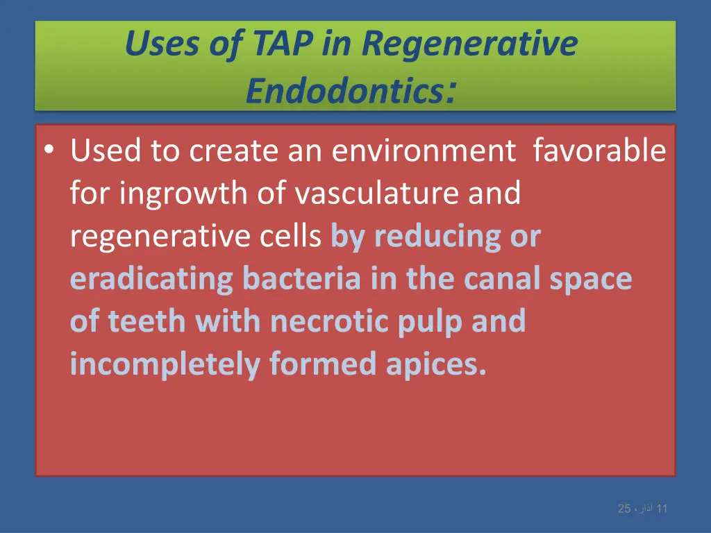uses of tap in regenerative endodontics used
