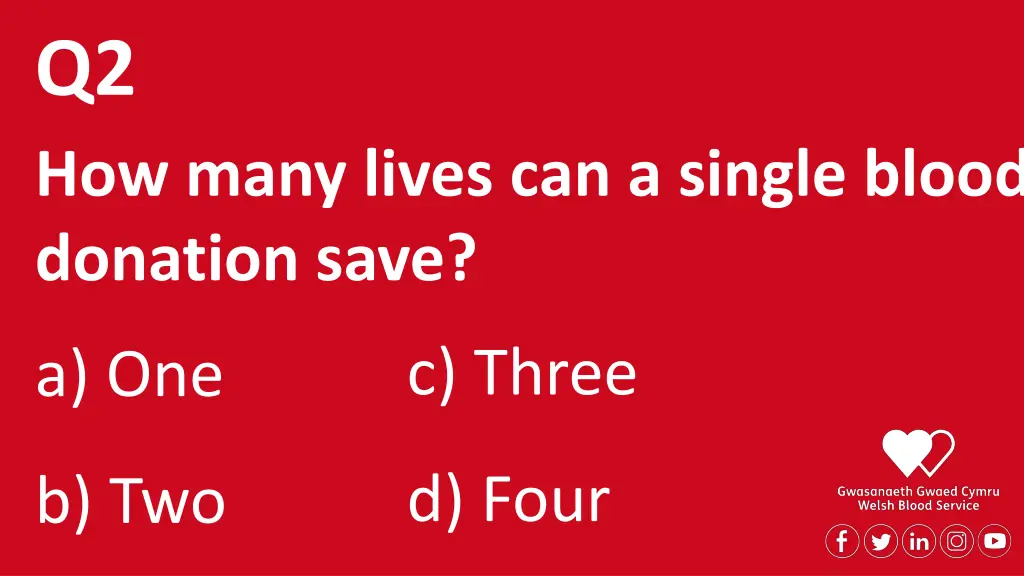 q2 how many lives can a single blood donation save