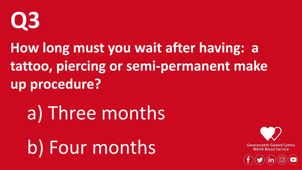 q3 how long must you wait after having a tattoo