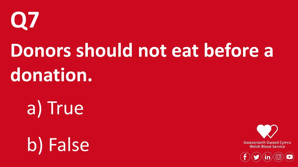 q7 donors should not eat before a donation