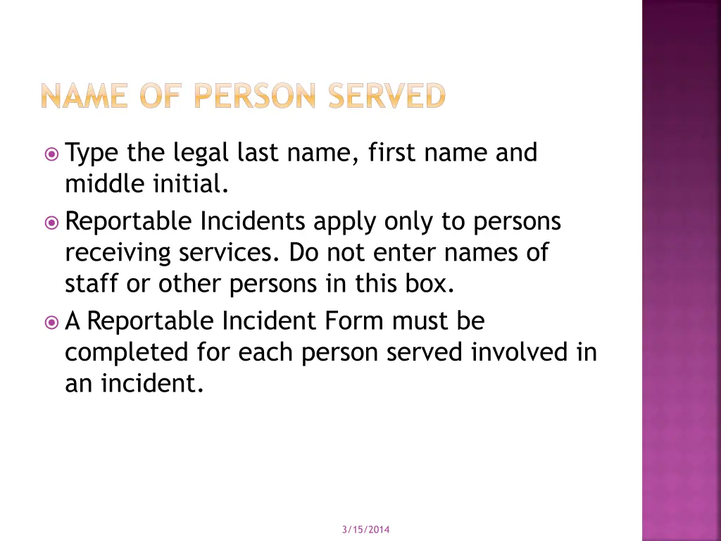 name of person served