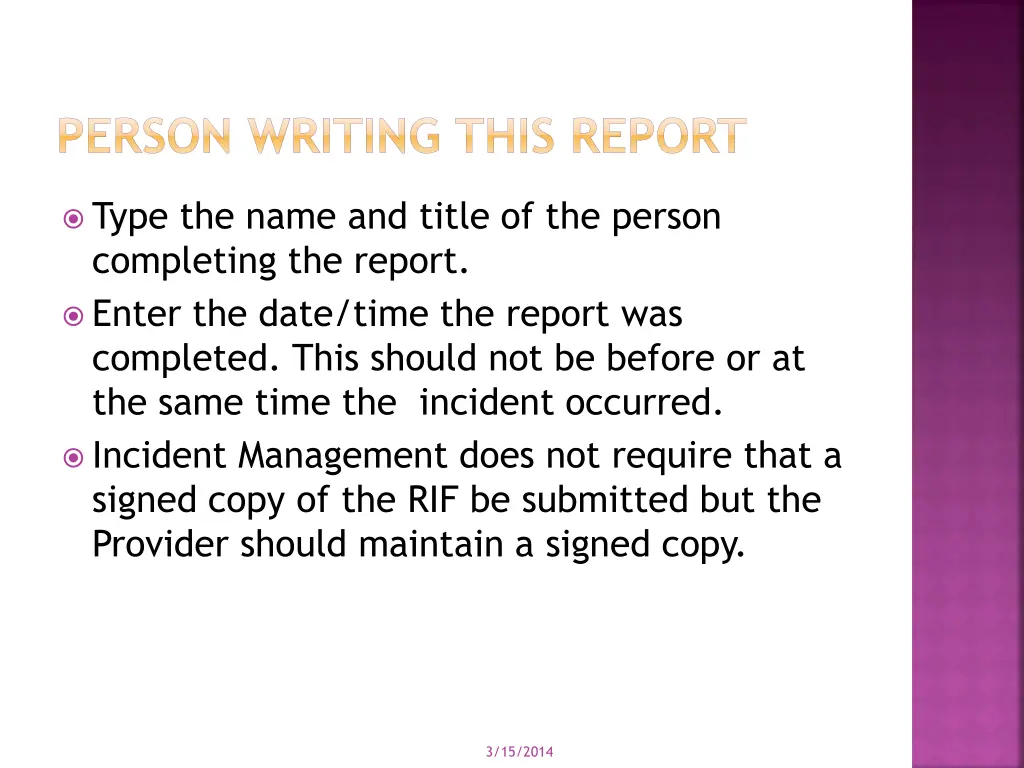 person writing this report
