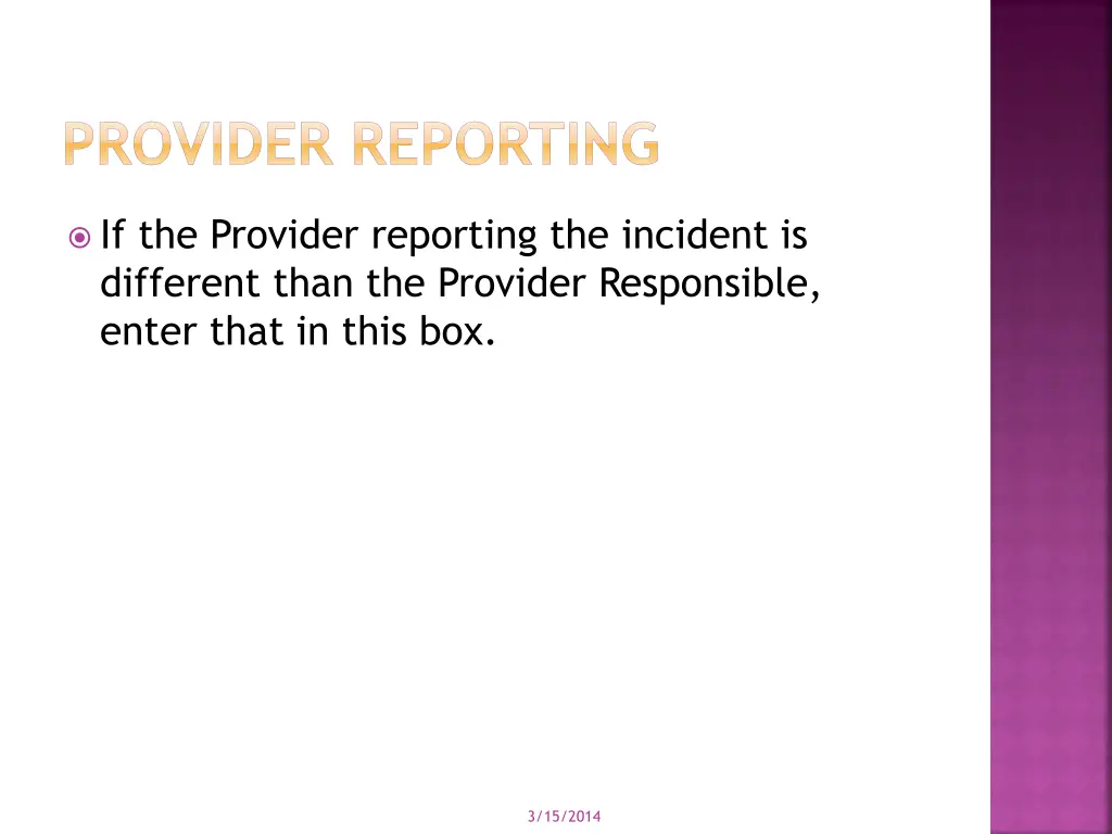 provider reporting